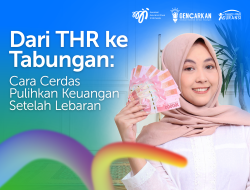 5 Cara Cerdas Mengatasi Keuangan Pasca Lebaran, THR Jangan Hanya Lalu Lintas